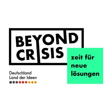 Beyond Crisis – Zeit für neue Lösungen